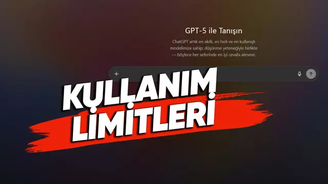 GPT-5 Kullanım Limitleri Ortaya Çıktı 1 GPT-5 Kullanım Limitleri Ortaya Çıktı