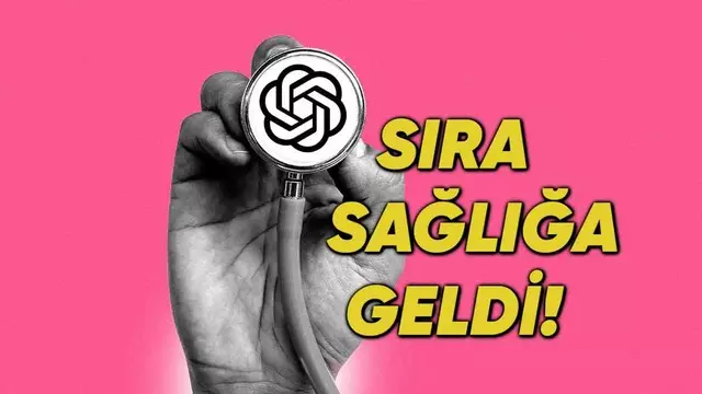 OpenaI, Yapay Zekâyı Sağlık Sistemine Entegre Edecek HealthBench'i Duyurdu