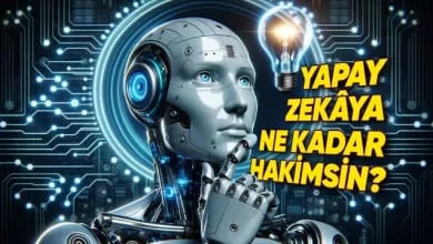 İşte Muhtemelen Duymadığınız Yapay Zekâ Terimleri