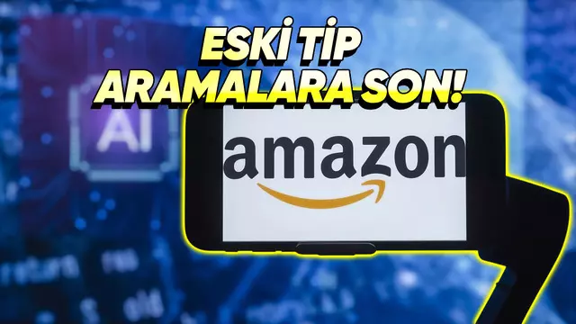 Amazon'dan Alışverişleri Kolaylaştıracak Yeni Yapay Zekâ Özelliği
