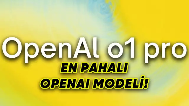 o1-pro, Erişime Açıldı: Fiyatı Dudak Uçuklatıyor 1 o1-pro, Erişime Açıldı: Fiyatı Dudak Uçuklatıyor