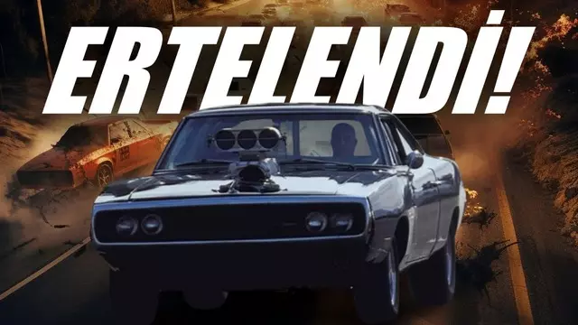 Hızlı ve Öfkeli 11 Ertelendi: Serinin Final Filmi Olacak!
