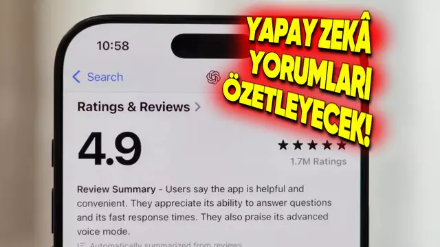Yapay Zekâ, App Store Yorumlarını Sizin İçin Özetleyecek! 1 Yapay Zekâ, App Store Yorumlarını Sizin İçin Özetleyecek!