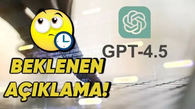 OpenAI, Yeni Tanıtılan GPT-4.5'in Niçin Kademeli Olarak Kullanıma Sunulacağını Deklare etti 1 OpenAI, Yeni Tanıtılan GPT-4.5'in Neden Kademeli Olarak Kullanıma Sunulacağını Açıkladı
