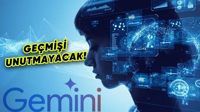 Google Gemini'a Geçmiş Konuşmaları Anımsama Özelliği Geldi 1 Google Gemini'a Geçmiş Konuşmaları Hatırlama Özelliği Geldi