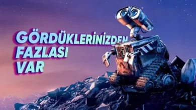 Wall-E Filmini Tekrardan İzletecek Gerçekler 28 Wall-E Filmini Yeniden İzletecek Gerçekler