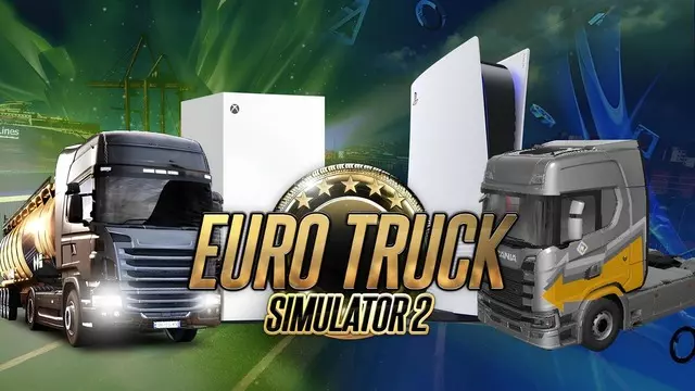Euro Truck Simulator 2, PlayStation ve Xbox'a Geliyor