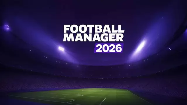 Football Manager 26'nın İlk Fragmanı Yayımlandı