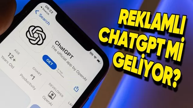 ChatGPT'ye Reklam Gelebileceği Açıklandı - Webtekno – Güncel Teknoloji Haberleri ve Video İncelemeleri 1 ChatGPT'ye Reklam Gelebileceği Açıklandı - Webtekno – Güncel Teknoloji Haberleri ve Video İncelemeleri