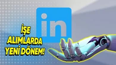 LinkedIn, Yapay Zekâ İşe Alım Asistanını Kullanıma Sundu 5 LinkedIn, Yapay Zekâ İşe Alım Asistanını Kullanıma Sundu
