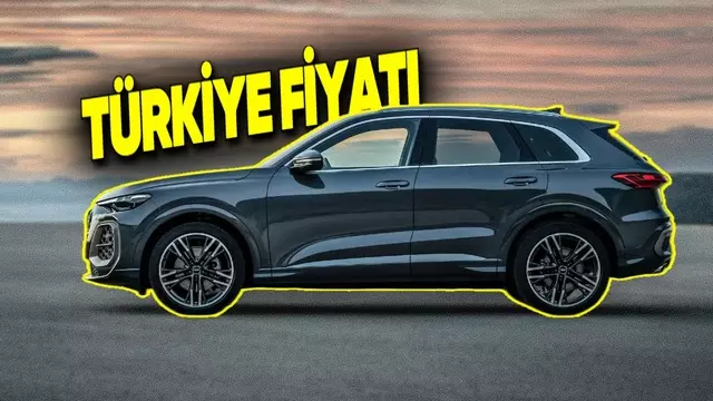2025 Audi Q5 Türkiye'de: İşte Fiyatları