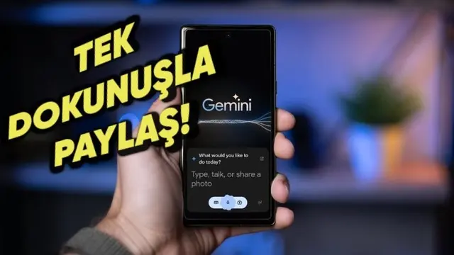 Android Uygulamalarından Gemini'a Fotoğraf Paylaşımı Kolaylaştı 1 Android Uygulamalarından Gemini'a Resim Paylaşımı Kolaylaştı