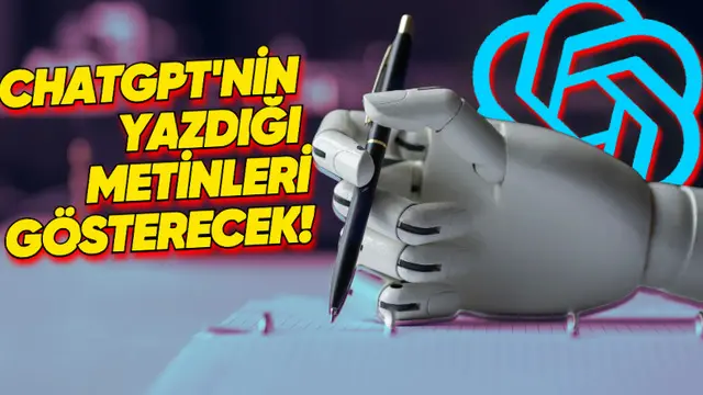 OpenAI'dan ChatGPT'yle Yazılmış Metinleri Tespit Etmeyi Sağlayacak Vasıta 1 OpenAI'dan ChatGPT'yle Yazılmış Metinleri Tespit Etmeyi Sağlayacak Araç