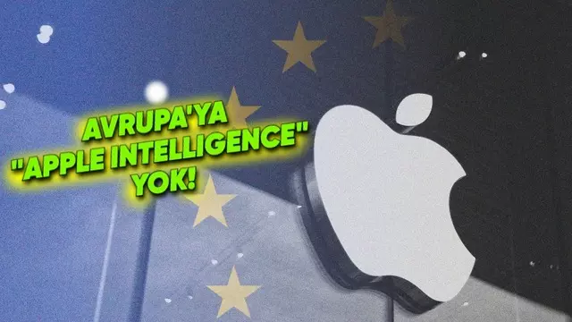 Apple Intelligence, AB Ülkelerine Gelmeyecek: İşte Sebebi 1 Apple Intelligence, AB Ülkelerine Gelmeyecek: İşte Nedeni