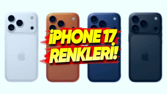 iPhone 17 Serisi Hangi Renk Seçenekleriyle Gelecek?