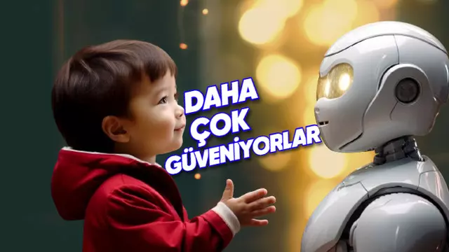 Araştırma: Evlatların İnsanlardan Oldukca Robotlara Güveniyor 1 Araştırma: Çocukların İnsanlardan Çok Robotlara Güveniyor