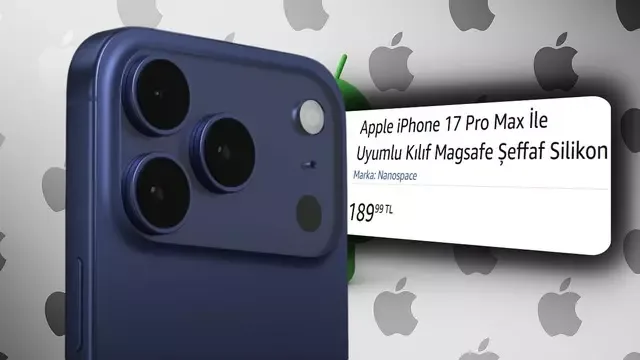 iPhone 17 Tanıtılmadan Kılıfları Türkiye’de Satışa Çıktı