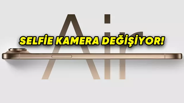iPhone 17 Air'de Radikal Tasarım Değişikliği