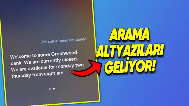 Samsung Telefonlara "Arama Altyazıları" Geliyor! 1 Samsung Telefonlara "Arama Altyazıları" Geliyor!