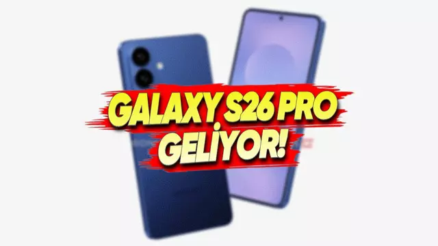 Samsung Galaxy S26 Pro'dan Yeni Görüntüler Geldi: İşte Bu şekilde Görünecek 1 Samsung Galaxy S26 Pro'dan Yeni Görüntüler Geldi: İşte Böyle Görünecek