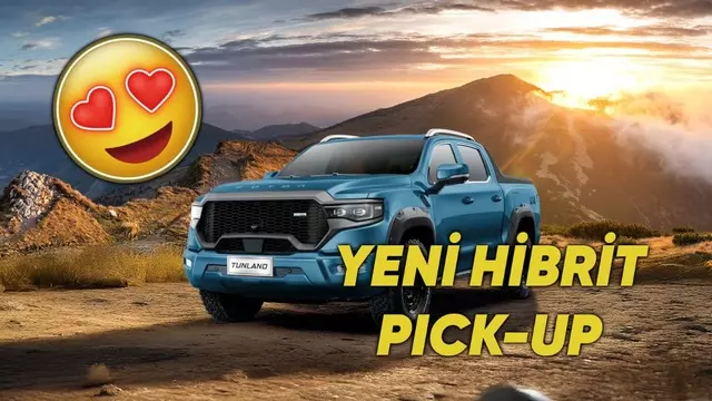 Türkiye’nin İlk Mild Hibrit Pick-up Modeli Tunland V9 Satışa Sunuldu