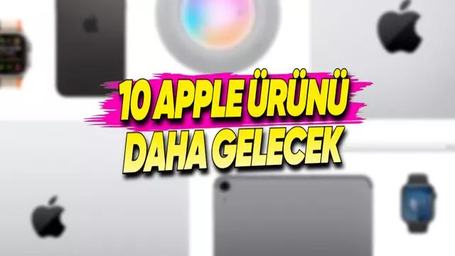 Apple, Önümüzdeki Birkaç Ay İçinde 10 Yeni Ürün Daha Tanıtmış olacak! 1 Apple, Önümüzdeki Birkaç Ay İçinde 10 Yeni Ürün Daha Tanıtacak!