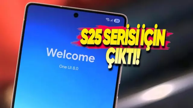 One UI 8 Güncellemesi, Tüm Galaxy S25 Modelleri İçin Yayınlandı