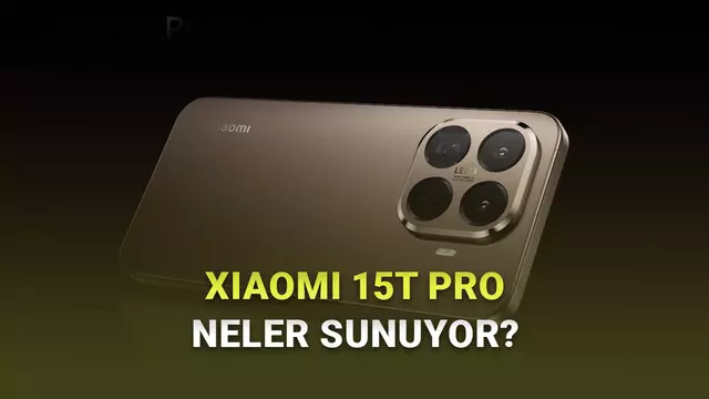 Hayran Kalacağınız Xiaomi 15T Pro Tanıtıldı: İşte Özellikleri ve Fiyatı