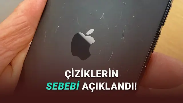 Apple Açıkladı: "iPhone 17 Serisinin Üzerindeki Çiziklerin Sebebi..."