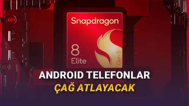 2026'nın En Kuvvetli Android Telefonlarına Güç Verecek Snapdragon 8 Elite Gen 5 Tanıtıldı 1 2026'nın En Güçlü Android Telefonlarına Güç Verecek Snapdragon 8 Elite Gen 5 Tanıtıldı