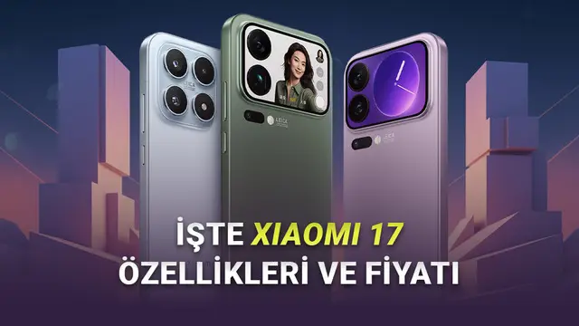 Xiaomi'nin Yeni Göz Bebeği Xiaomi 17 Tanıtıldı: İşte Özellikleri ve Fiyatı! 1 Xiaomi'nin Yeni Göz Bebeği Xiaomi 17 Tanıtıldı: İşte Özellikleri ve Fiyatı!