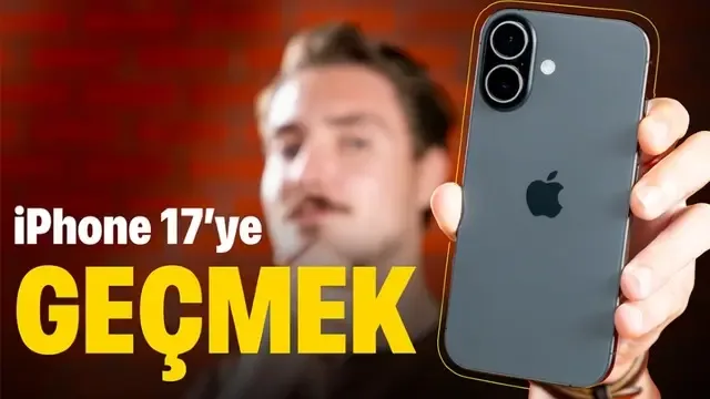 Eski iPhone'u Bırakıp iPhone 17 Almaya Değer mi?