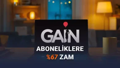 Gain Abonelik Ücretlerine %67 Zam Geldi 27 Gain Abonelik Ücretlerine %67 Zam Geldi