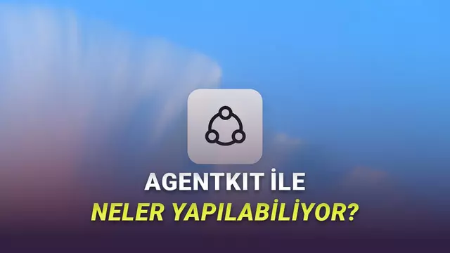OpenAI'ın Yeni Aracı Tanıtıldı: “AgentKit” ile Dakikalar İçinde Yapay Zeka Ajanları Üretebileceksiniz 1