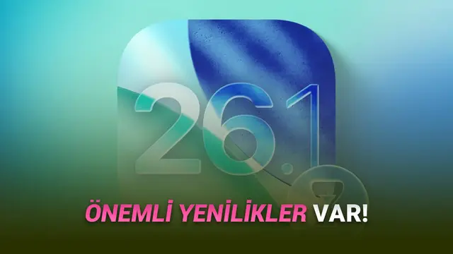 iOS 26.1 Beta 2 Yayınlandı: İşte iPhone'lara Gelecek Yeni Özellikler