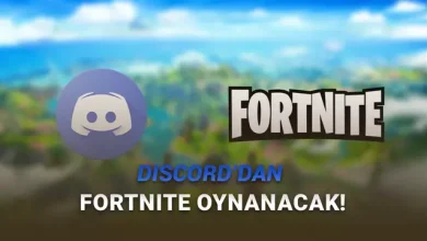 Discord'a Fortnite Geldi: Bilgisayara Yüklemeden Oynanabilecek