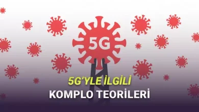 Yakında Daha Çok Duyacağız: 5G ile İlgili Beyin Yakan Komplo Teorileri