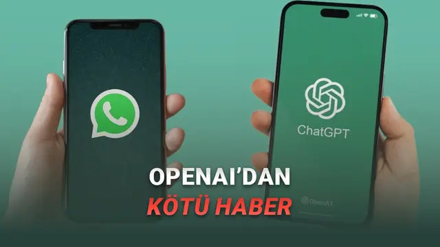 ChatGPT WhatsApp'ta Kullanılamayacak: İşte Son Tarih 1 ChatGPT WhatsApp'ta Kullanılamayacak: İşte Son Tarih