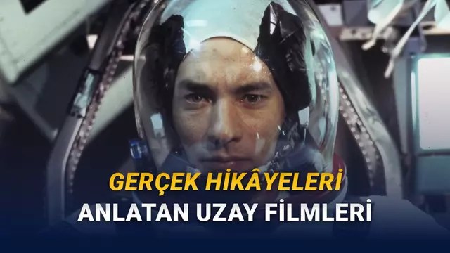 Kesinlikle İzlemeniz Ihtiyaç duyulan Gerçek Yaşamdan Uyarlanmış Uzay Filmi 1 Mutlaka İzlemeniz Gereken Gerçek Hayattan Uyarlanmış Uzay Filmi