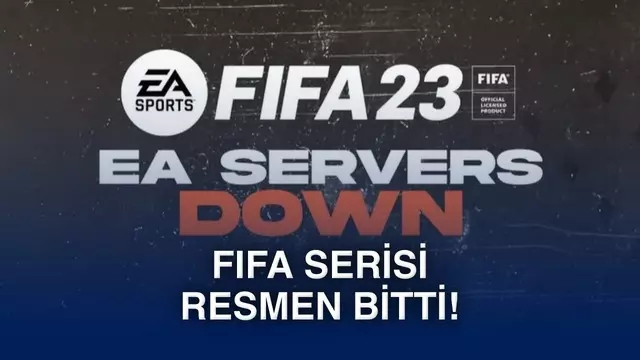 FIFA serisi resmen bitti: FIFA 23 sunucuları kapatıldı 1 FIFA serisi resmen bitti: FIFA 23 sunucuları kapatıldı