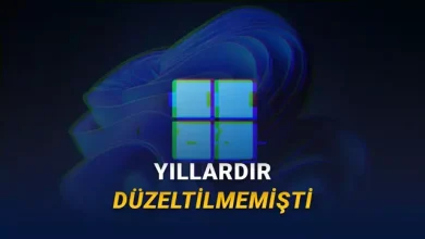 Windows 11'in 10 Senedir Kullanıcıları Deliye Döndüren Problemi Düzeltildi (Bu Kadar Zor muydu?) 3 Windows 11'in 10 Yıldır Kullanıcıları Deliye Döndüren Sorunu Düzeltildi (Bu Kadar Zor muydu?)