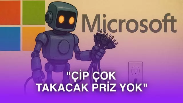 Microsoft CEO'su: Elimizdeki Tüm Yapay Zeka Çiplerini Çalıştırabilecek Kadar Elektriğimiz Yok 1