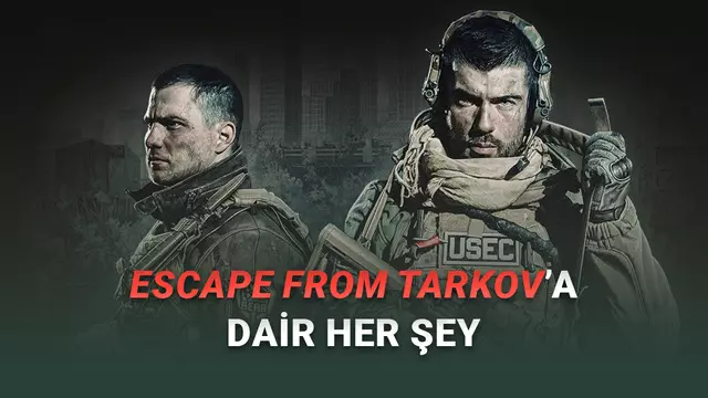 En Gerçekçi FPS Oyunlarından Escape From Tarkov'un Fiyatı, Çıkış Zamanı ve Sistem Gereksinimleri 1 En Gerçekçi FPS Oyunlarından Escape From Tarkov'un Fiyatı, Çıkış Tarihi ve Sistem Gereksinimleri