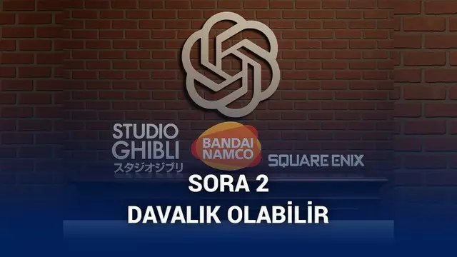 OpenAI, Sora 2 yüzünden Studio Ghibli, Bandai Namco, Square Enix ile davalık olmak suretiyle 1