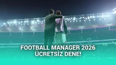 Acele Kaçırmayın: Football Manager 2026 parasız demosu çıktı 1 Çabuk Kaçırmayın: Football Manager 2026 ücretsiz demosu çıktı