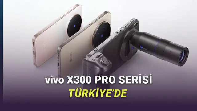 Kameralarıyla Büyüleyen, Senenin En İyi Telefonlarından vivo X300 Serisi Türkiye'de: İşte Tutarları 1 Kameralarıyla Büyüleyen, Yılın En İyi Telefonlarından vivo X300 Serisi Türkiye'de: İşte Fiyatları