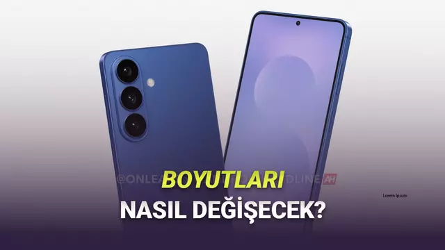 Samsung Galaxy S26 Serisinin Boyutları Sızdırıldı: Neler Değişecek?