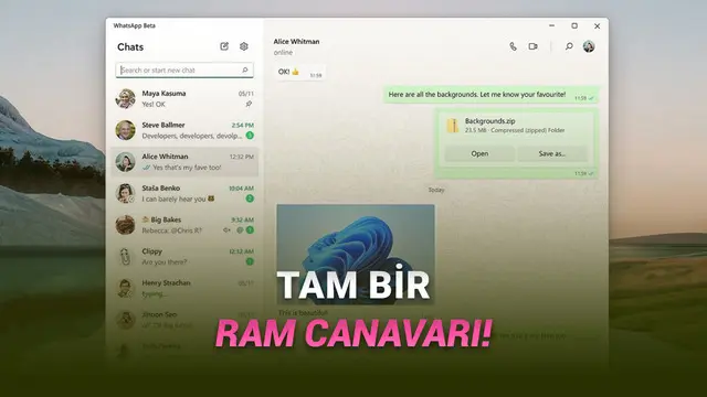 WhatsApp'ın Yeni Windows 11 Uygulaması "Çöp" Çıktı: Kullanıcılar Saç Baş Yoluyor! 1 WhatsApp'ın Yeni Windows 11 Uygulaması "Çöp" Çıktı: Kullanıcılar Saç Baş Yoluyor!