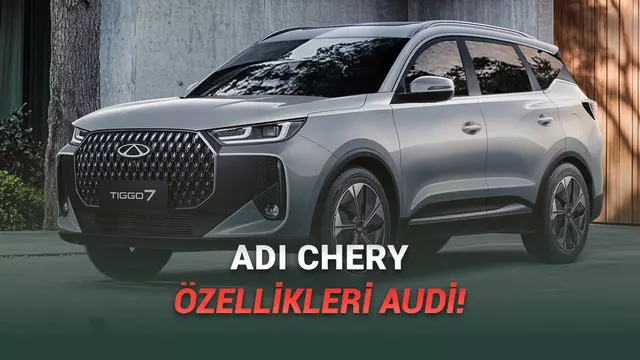 Yeni Chery Tiggo 7 Türkiye'de: İşte Yok Satacak Fiyatı ve Premium Özellikleri! 1 Yeni Chery Tiggo 7 Türkiye'de: İşte Yok Satacak Fiyatı ve Premium Özellikleri!