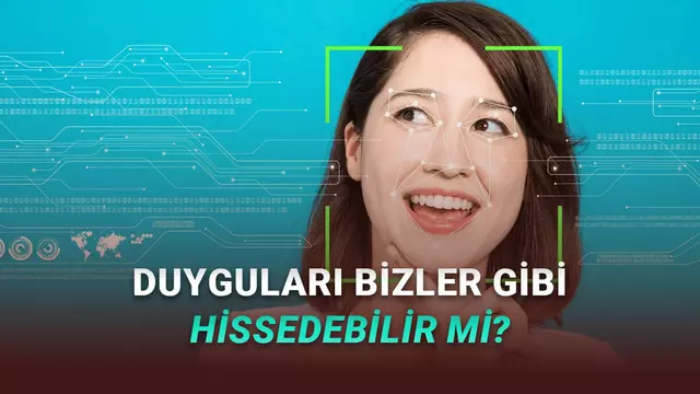 Suni Zekânın Duyguları Öğrenmesi Bilimsel Olarak Mümkün mü? (Oldukça Merak Edilen O Mevzuyu Mercek Altına Aldık) 1